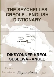 THE SEYCHELLES CREOLE - ENGLISH DICTIONARY - Pangaea Portraits