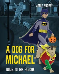 A Dog for Michael - Janie Nugent