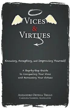 Vices and Virtues - Trillo Alejandro Ortega