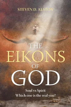 The Eikons of God - Steven D. Alston