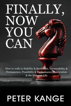 Finally, Now You Can - Peter Kange
