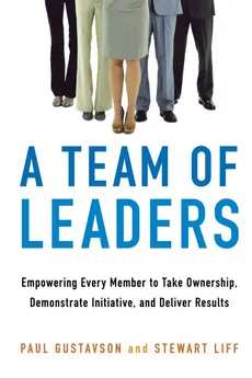 A Team of Leaders - Paul Gustavson