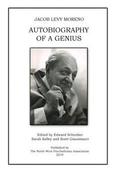 Autobiography of a Genius - Jacob Levy Moreno