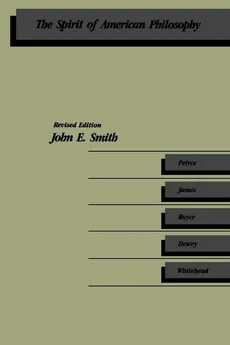 The Spirit of American Philosophy - John Smith