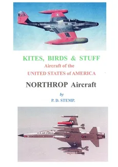Kites, Birds & Stuff  -  Northrop Aircraft - P.D. Stemp
