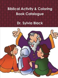 Biblical Coloring & Activity Book Catalogue - Dr. Sylvia Black