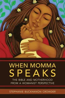 When Momma Speaks - Stephanie Buckhanon Crowder