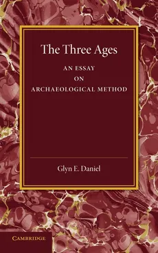 The Three Ages - Glyn E. Daniel
