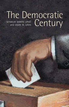 Democratic Century - Seymour  Martin Lipset