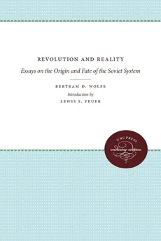 Revolution and Reality - Bertram D. Wolfe