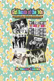Girl Bands of the '60s - Raymond Cozzen