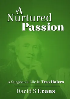 A Nurtured Passion - David S. Evans