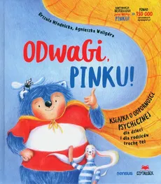 Odwagi, Pinku! - Urszula Młodnicka, Agnieszka Waligóra