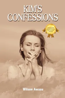 Kim's Confessions - Wilson Awasu