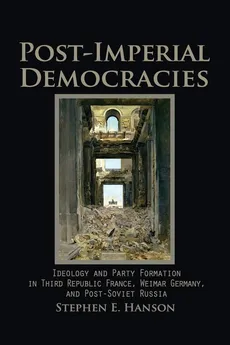 Post-Imperial Democracies - Stephen E. Hanson