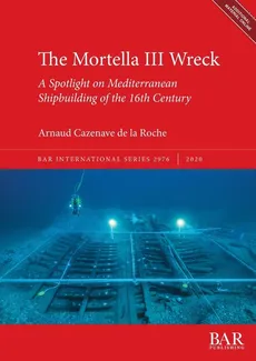 The Mortella III Wreck - de la Roche Arnaud Cazenave