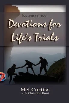 Devotions for Life's Trials - Mel Curtiss