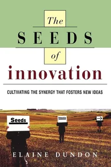 The Seeds of Innovation - Elaine Dundon