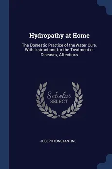 Hydropathy at Home - Joseph Constantine