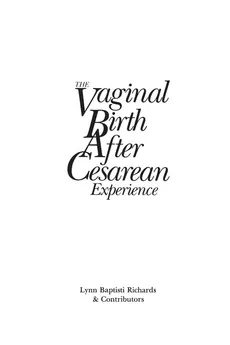 The Vaginal Birth After Cesarean (VBAC) Experience - Lynn Richards