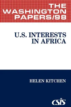 U.S. Interests in Africa. - Helen Kitchen