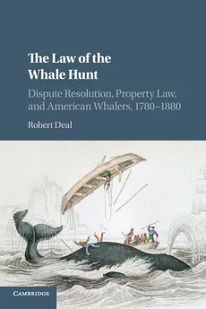 The Law of the Whale Hunt - Robert Deal