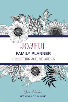 Joyful Family Planner - Genie Dawkins