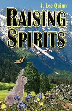 Raising Spirits - J Lee Quinn