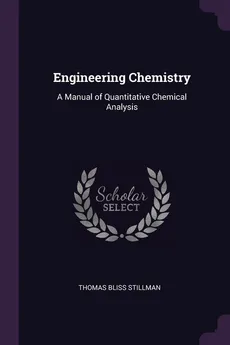 Engineering Chemistry - Thomas Bliss Stillman