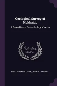 Geological Survey of Hokkaido - Benjamin Smith Lyman