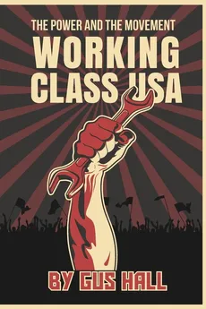 Working Class U.S.A. - Gus Hall