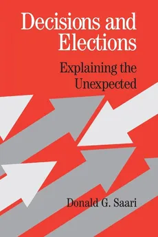 Decisions and Elections - Donald G. Saari
