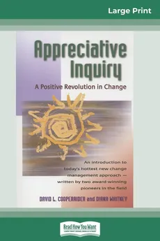 Appreciative Inquiry - David Cooperrider