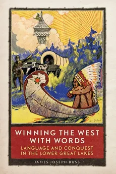 Winning the West with Words - James J. Buss