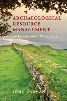 Archaeological Resource Management - John Carman