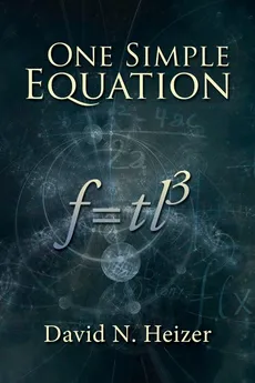 One Simple Equation - David N. Heizer