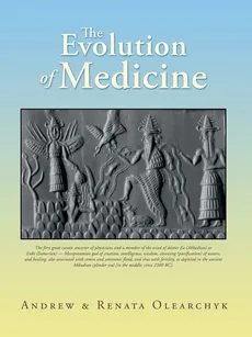 The Evolution of Medicine - Andrew Olearchyk
