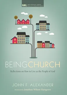 Being Church - John F Alexander