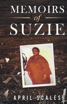 Memoirs of Suzie - April Scales