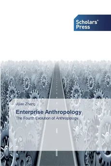 Enterprise Anthropology - Jijiao Zhang