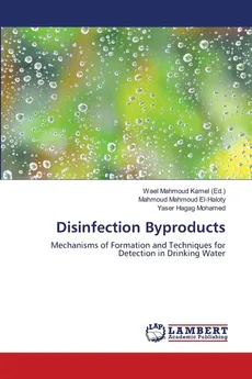 Disinfection Byproducts - Mahmoud Mahmoud El-Haloty
