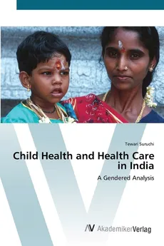 Child Health and Health Care in India - Tewari Suruchi