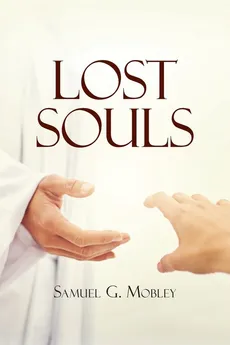 Lost Souls - Samuel G. Mobley