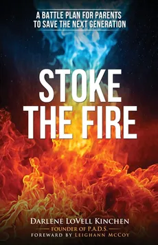 Stoke the Fire - Darlene LoVell Kinchen