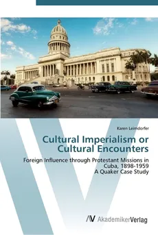 Cultural Imperialism or Cultural Encounters - Karen Leimdorfer