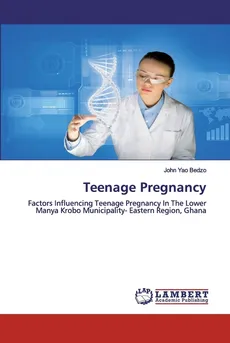 Teenage Pregnancy - John Yao Bedzo