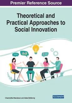 Theoretical and Practical Approaches to Social Innovation, 1 volume - Chamindika Weerakoon