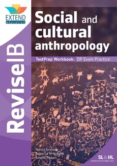 Social and Cultural Anthropology (SL and HL) - Nancy Graham