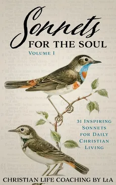 Sonnets For the Soul - LtA Christian Life Coaching by