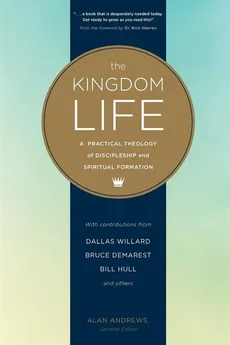 The Kingdom Life - Dallas Willard